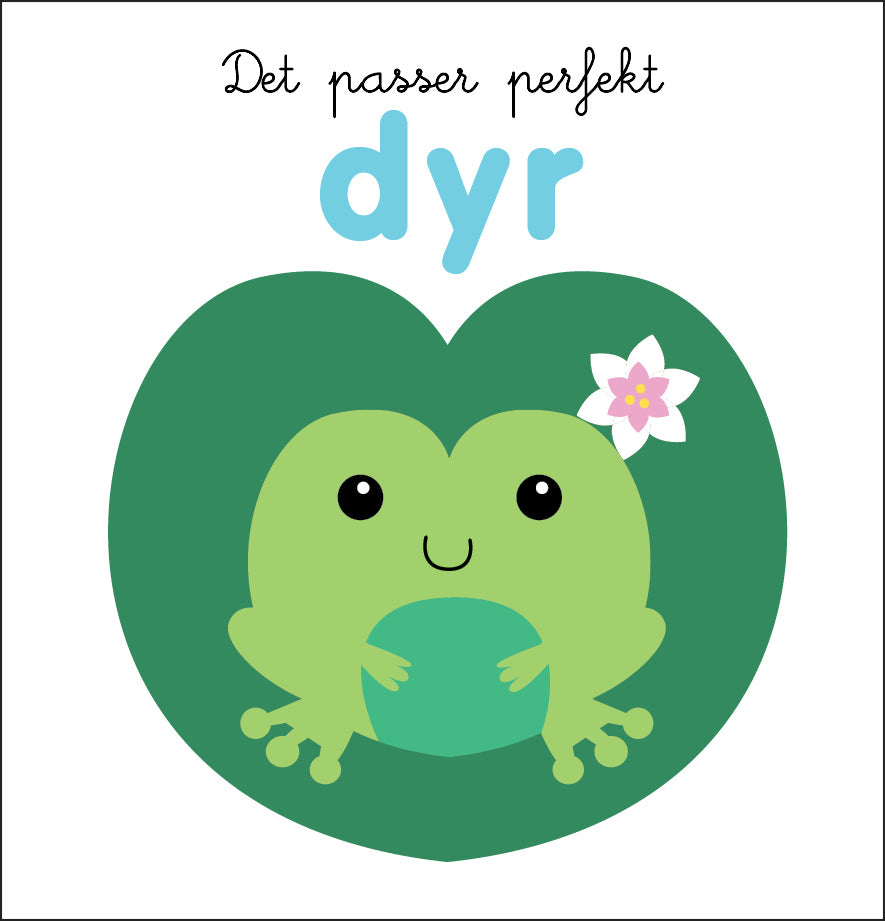 Det passer perfekt: Dyr