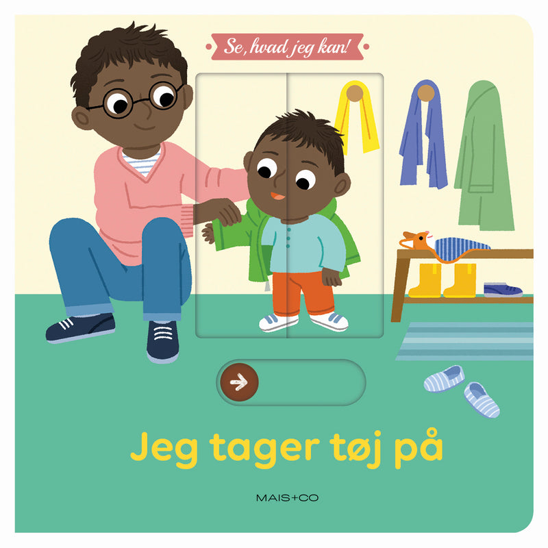 Se, hvad jeg kan! Jeg tager tøj på