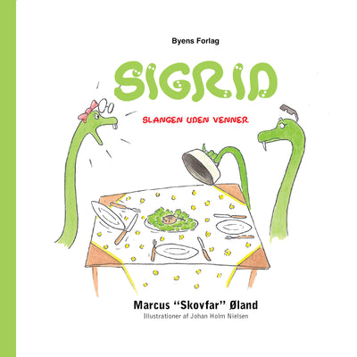 Sigrid – slangen uden venner