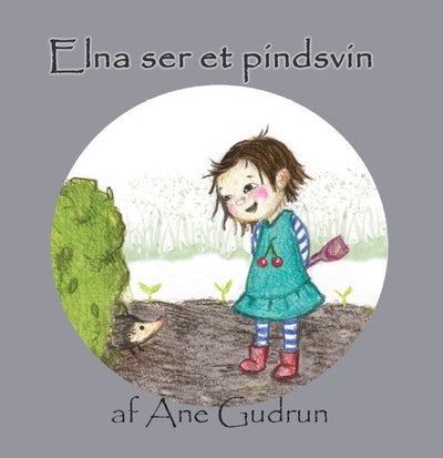 Elna ser et pindsvin