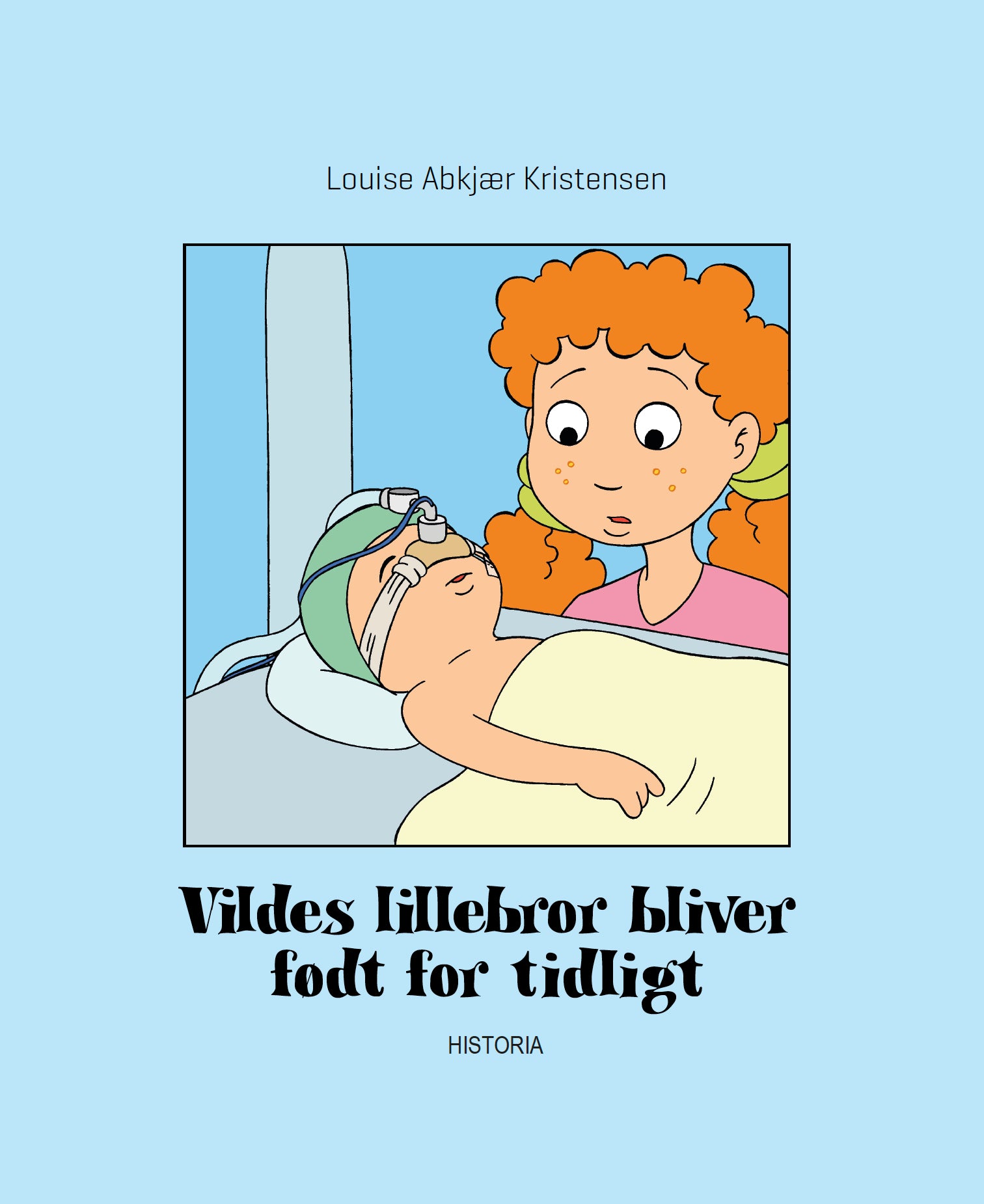 Vildes lillebror bliver født for tidligt