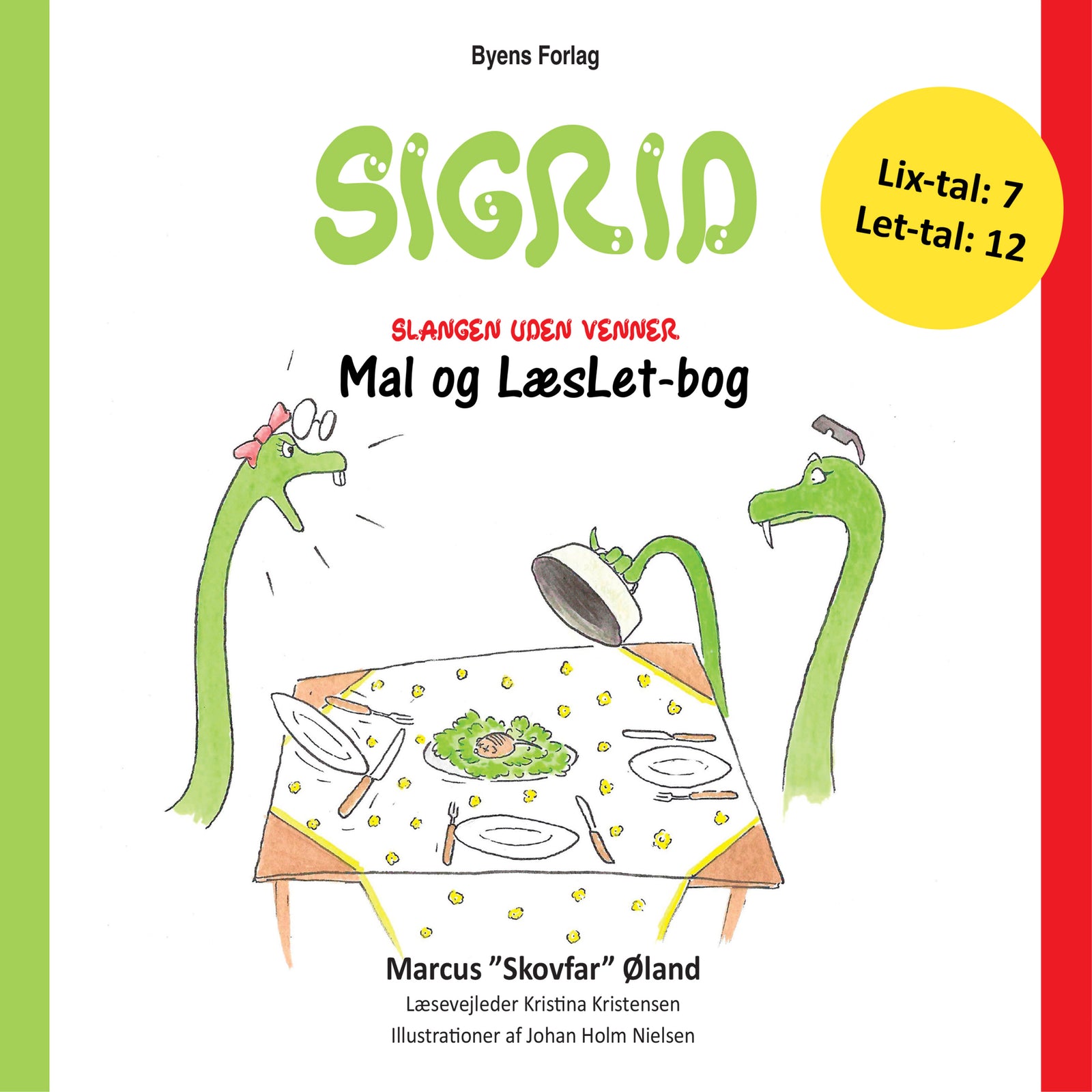 Sigrid – slangen uden venner – Mal og LæsLet