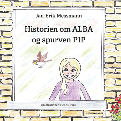 Historien om ALBA og spurven PIP