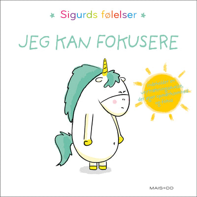 Sigurds følelser: Jeg kan fokusere