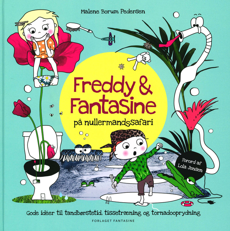 Freddy & Fantasine på nullermandssafari
