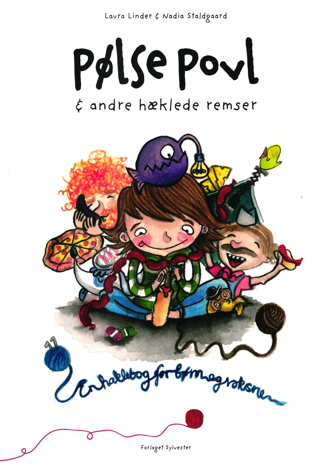 Pølse Povl &amp; andre hæklede remser