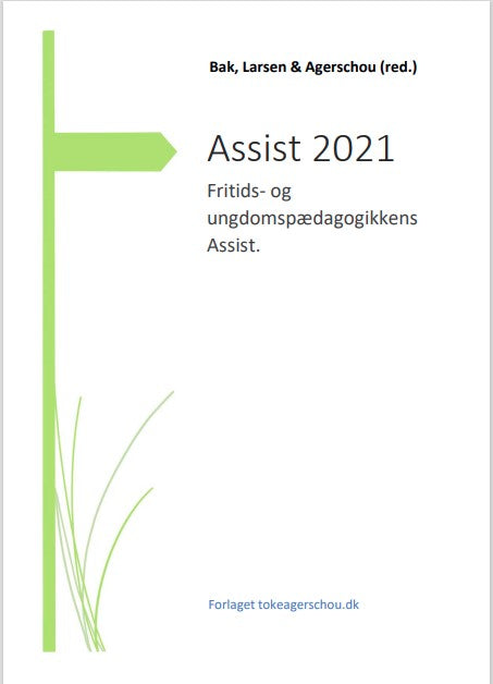 ASSIST 2021 Fritids- og ungdomspædagogikkens ASSIST