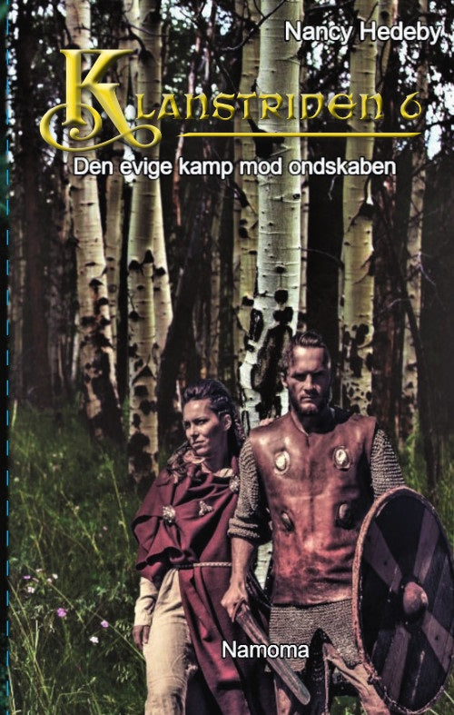 Klanstriden 6 – Den evige kamp mod ondskaben