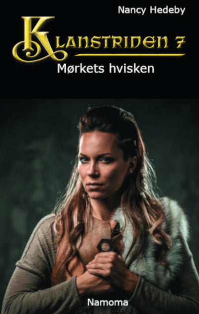 Klanstriden 7 – Mørkets hvisken