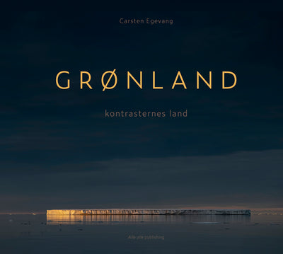 GRØNLAND - kontrasternes land