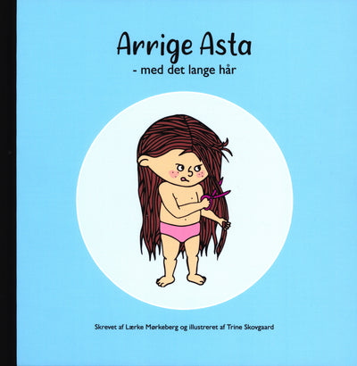 Arrige Asta - med det lange hår