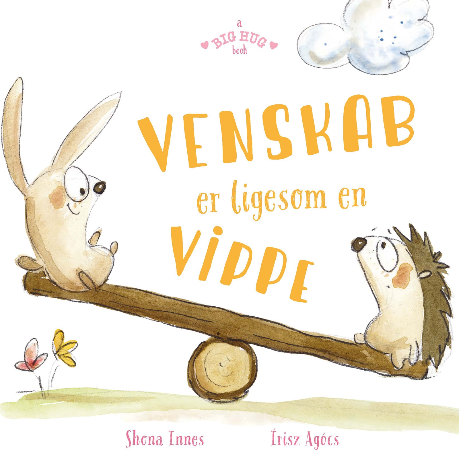 Venskab er ligesom en vippe