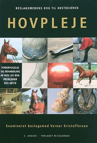 Beslagsmedens bog til hesteejeren - hovpleje