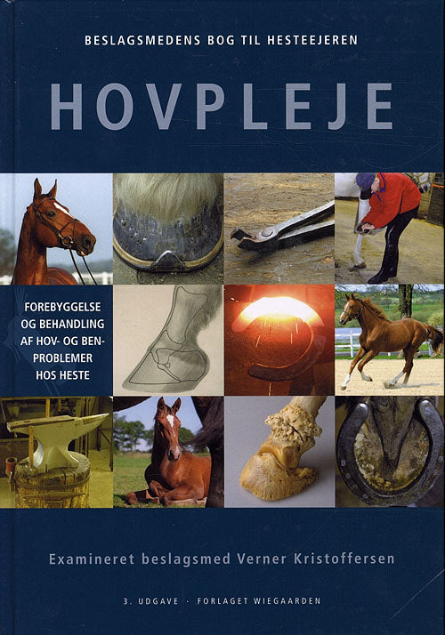 Beslagsmedens bog til hesteejeren - hovpleje