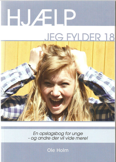 Hjælp jeg fylder 18