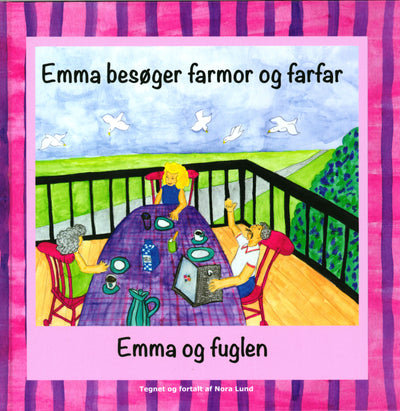 Emma besøger farmor og farfar / Emma og fuglen