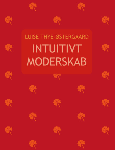 Intuitivt Moderskab