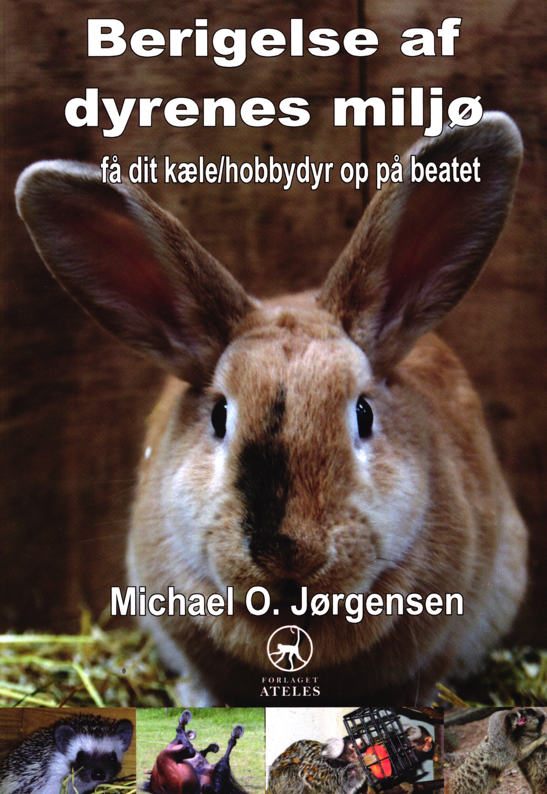 Berigelse af dyrenes miljø