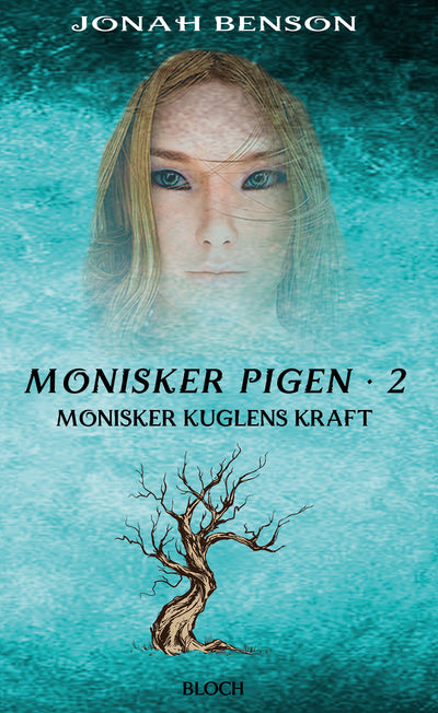 Monisker Pigen #2: Monisker Kuglens Kraft